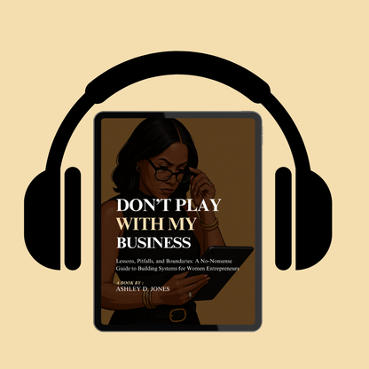 Don’t Play with My Business - Audiobook Edition (MP3 or streaming)